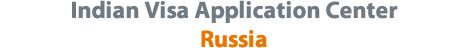 India Visa Application Center - Russia